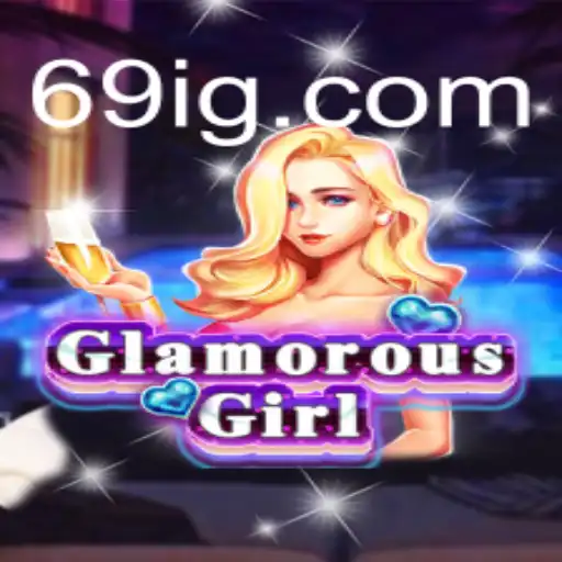 Explorando o Universo de GlamorousGirl e Seu Impacto no Mundo dos Jogos