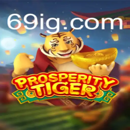 Descubra o Fascinante Mundo de ProsperityTiger: Um Novo Jogo Revolucionário
